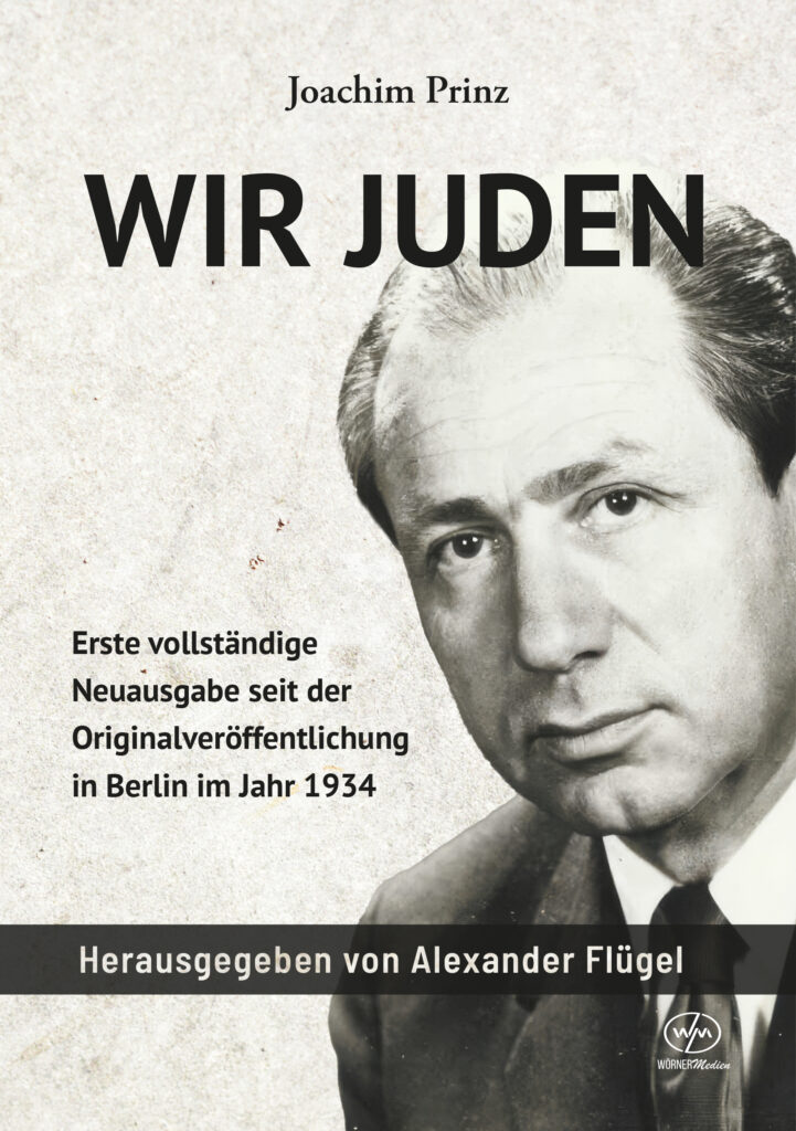 Wir Juden Buchcover – Joachim Prinz Porträt, erste vollständige Neuauflage 2025 bei Wörner Medien