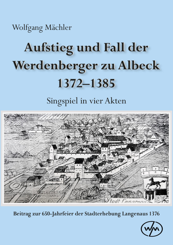Buchcover Aufstieg und Fall der Werdenberger zu Albeck 1372–1385 von Wolfgang Mächler
