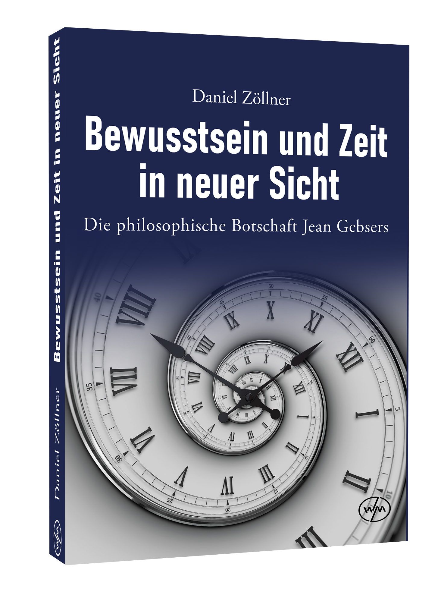 Buchcover Bewusstsein und Zeit in neuer Sicht von Daniel Zöllner