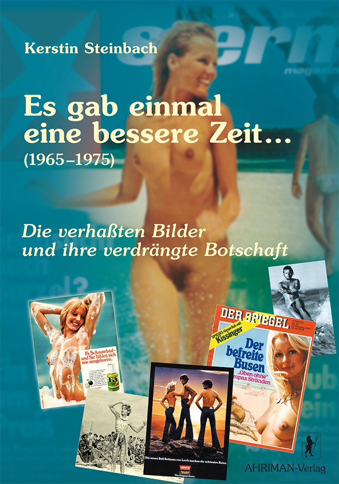 Buchcover: Es gab einmal eine bessere Zeit... (1965-1975) - Kerstin Steinbach